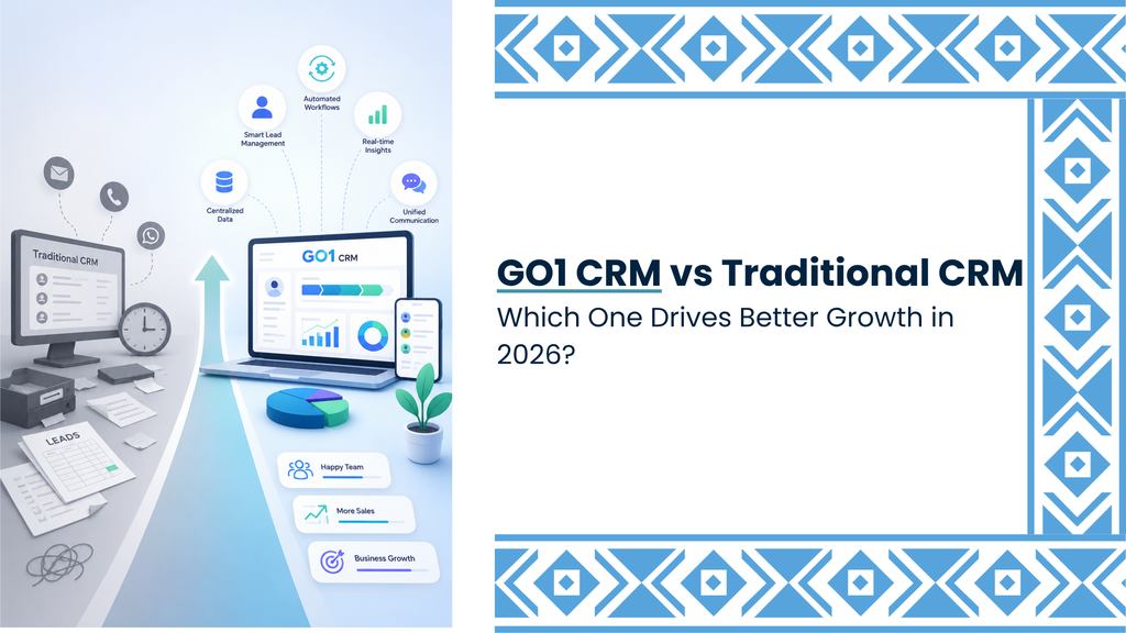 GO1 CRM vs Traditional CRM: Which One Drives Better Growth in 2026?  - Cover Image